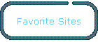 Favorite Sites