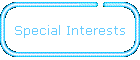 Special Interests